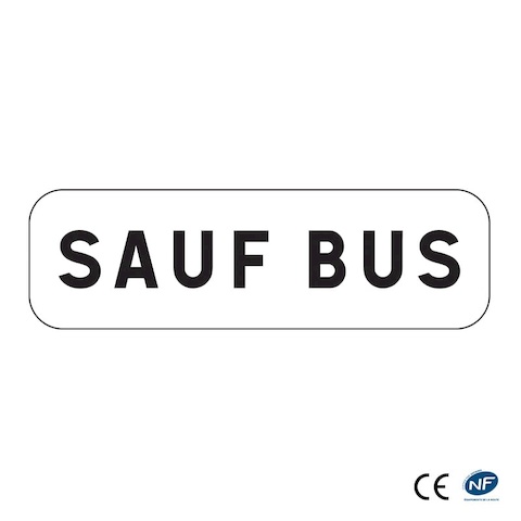 Panonceau M9z - Sauf bus