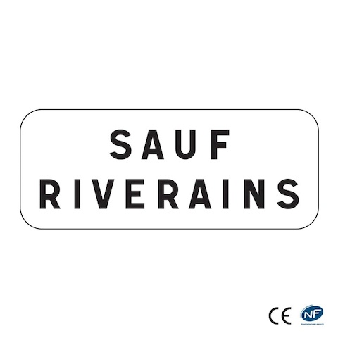 Panonceau M9z - Sauf riverains