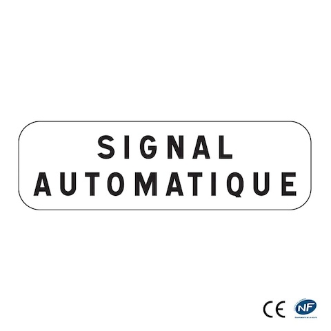 Panonceau M9z - Signal automatique