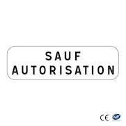 Panonceau M9z - Sauf autorisation