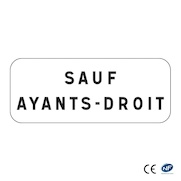 Panonceau M9z - Sauf ayant-droit