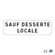 Panonceau M9z - Sauf desserte locale