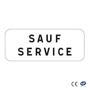 Panonceau M9z - Sauf service