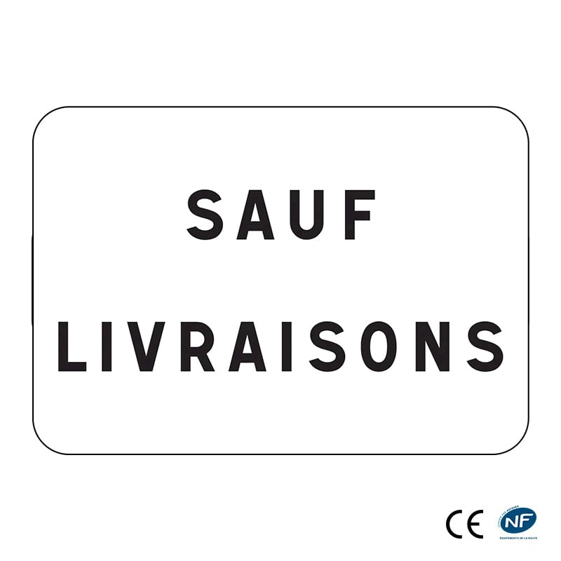 Panonceau M9z - Sauf livraisons