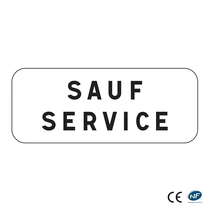 Panonceau M9z - Sauf service